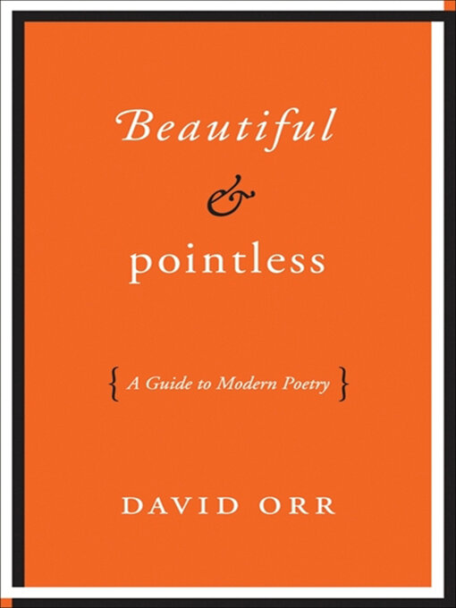 Title details for Beautiful & Pointless by David Orr - Available